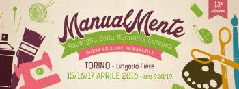 ManualMente - Torino @ Lingotto Fiere | Torino | Piemonte | Italia