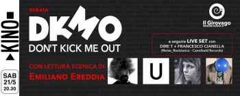 Presentazione DON'T KICK ME OUT al KINO di Roma @ KINO | Roma | Lazio | Italia